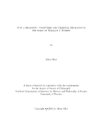 Just a Beginning: Computers and Celestial Mechanics in the Work of Wallace J