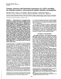 Primary Structure and Functional Expression of a Cdna Encoding the Thiazide-Sensitive, Electroneutral Sodium-Chloride Cotransporter GERARDO GAMBA*, SAMUEL N