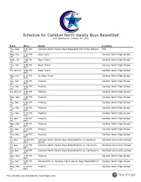 Schedule for Carleton North Varsity Boys Basketball Last Updated on October 04, 2021