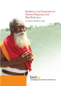 Building Local Capacities for Disaster Response and Risk Reduction an Oxfam-BEDROC Study