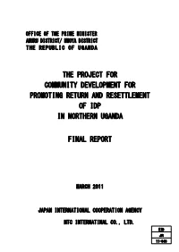 The Project for Community Development for Promoting Return and Resettlement of Idp in Northern Uganda
