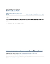 The Racialization and Exploitation of Foreign Workers by the Law