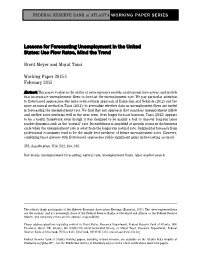 Lessons for Forecasting Unemployment in the US