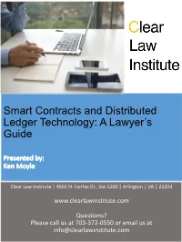 Smart Contracts and Distributed Ledger Technology: a Lawyer’S Guide