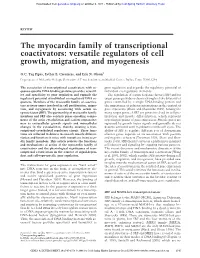The Myocardin Family of Transcriptional Coactivators: Versatile Regulators of Cell Growth, Migration, and Myogenesis
