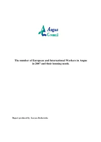 The Number of European and International Workers in Angus in 2007 and Their Housing Needs