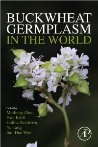 Buckwheat Germplasm in the World This Page Intentionally Left Blank Buckwheat Germplasm in the World