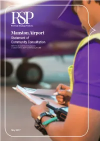 Manston Airport Statement of Community Consultation NOTE: This Document Has Been Prepared in Accordance with Section 47 of the Planning Act 2008