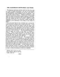 The Dangerous Instrument Doctrine