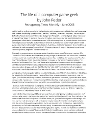 The Life of a Computer Game Geek by John Reder Retrogaming Times Monthly - June 2005