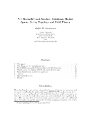 Arc Geometry and Algebra: Foliations, Moduli Spaces, String Topology and Field Theory