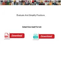 Evaluate and Simplify Fractions