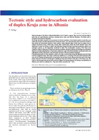 Tectonic Style and Hydrocarbon Evaluation of Duplex Kruja Zone in Albania