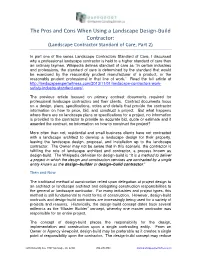 The Pros and Cons When Using a Landscape Design-Build Contractor: (Landscape Contractor Standard of Care, Part 2)