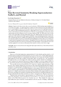 Time Reversal Symmetry Breaking Superconductors: Sr2ruo4 and Beyond