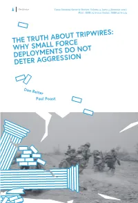 Why Small Force Deployments Do Not Deter Aggression