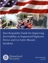 First Responder Guide for Improving Survivability in Improvised Explosive Device And/Or Active Shooter Incidents