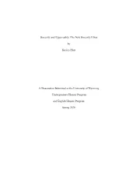 The New Sincerity Ethos by Kayley Hart a Dissertation Submitted to The