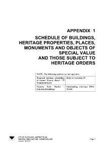 Appendix 1 Schedule of Buildings, Heritage Properties, Places, Monuments and Objects of Special Value and Those Subject to Heritage Orders