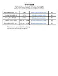 Brier Rabbit Cityparks Puppetmobile Schedule April 2015 Park, Rec Center, and Playground Names Are Linked to Directions