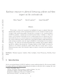 Epidemic Response to Physical Distancing Policies and Their Impact on the Outbreak Risk