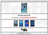 How Ios 7 Stacks Up:Smartphone OS User Experience Shootout
