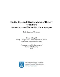 On the Uses and Disadvantages of History for Ireland-James Joyce And