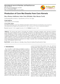 Production of Corn Nut Snacks from Corn Kernels