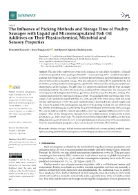 The Influence of Packing Methods and Storage Time of Poultry Sausages with Liquid and Microencapsulated Fish Oil Additives on Their Physicochemical, Microbial and Sensory