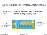 6.823 Computer System Architecture