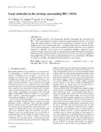Large Molecules in the Envelope Surrounding IRC+10216