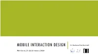 MOBILE INTERACTION DESIGN Dr