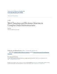 Mott Transition and Electronic Structure in Complex Oxide Heterostructures Mott Transition and Electronic Structure in Complex Oxide Heterostructures