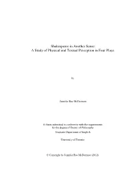 Shakespeare in Another Sense: a Study of Physical and Textual Perception in Four Plays