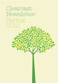 Spring 2012 CLEARCAST NEWSLETTER INTRODUCTION SPRING 2012 Hello from Chris Mundy 4