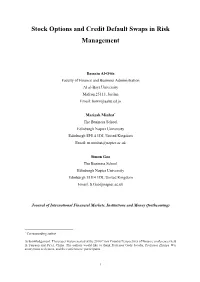 Stock Options and Credit Default Swaps in Risk Management