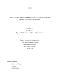 Thesis Doing It Alone: Do Video Journalists Affect The