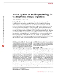 Protein Ligation: an Enabling Technology for the Biophysical Analysis of Proteins Vasant Muralidharan & Tom W Muir