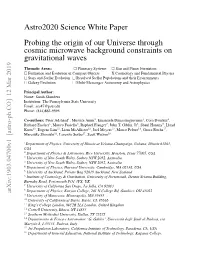 Astro2020 Science White Paper Probing the Origin of Our Universe Through Cosmic Microwave Background Constraints on Gravitational Waves