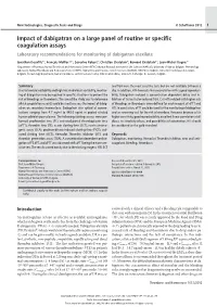 Impact of Dabigatran on a Large Panel of Routine Or Specific Coagulation Assays Laboratory Recommendations for Monitoring of Dabigatran Etexilate