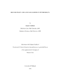 REFUGEE POLICY and LANGUAGE LEARNING in PITTSBURGH, PA by Daniel J. Hatfield Bachelor of Arts, Ohio University, 2008 Bachelor Of