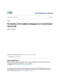 The Abolition of Tort Liability for Negligence for Acts Not Entered Into for Profit