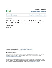 Mass Shootings As the New Normal: an Evaluation of Wikipedia Data and Flashbulb Memories As a Measurement of Public Perception