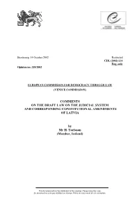 COMMENTS on the DRAFT LAW on the JUDICIAL SYSTEM and CORRESPONDING CONSTITUTIONAL AMENDMENTS of LATVIA by Mr H. Torfason