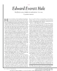 Edward Everett Hale Brief Life of a Science-Minded Writer and Reformer: 1822-1909 by Jeffrey Mifflin