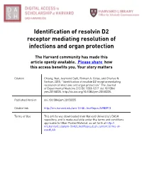 Identification of Resolvin D2 Receptor Mediating Resolution of Infections and Organ Protection