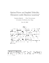Option Prices and Implied Volatility Dynamics Under Ayesian Learning