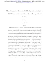 A Knowledge-Guided Mechanistic Model of Synthetic Lethality in The