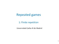 Finitely Repeated Games