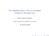The Classifying Space of the G-Cobordism Category in Dimension Two